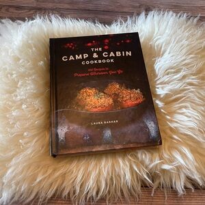 The Camp & Cabin Cookbook by Laura Bashar